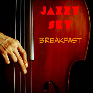 Jazzy Sky - Breakfast EP cover art
