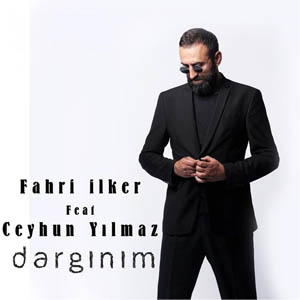 Fahri İlker & Ceyhun Yılmaz Dargınım single cover